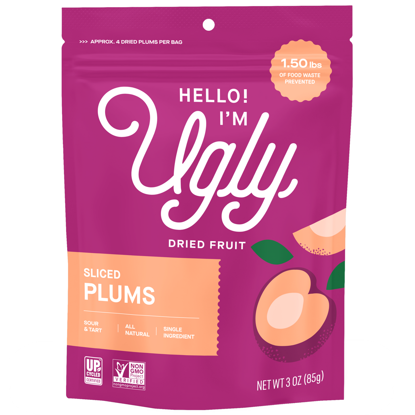 Hello I'm Ugly Dried & Sliced Plums, 3 oz