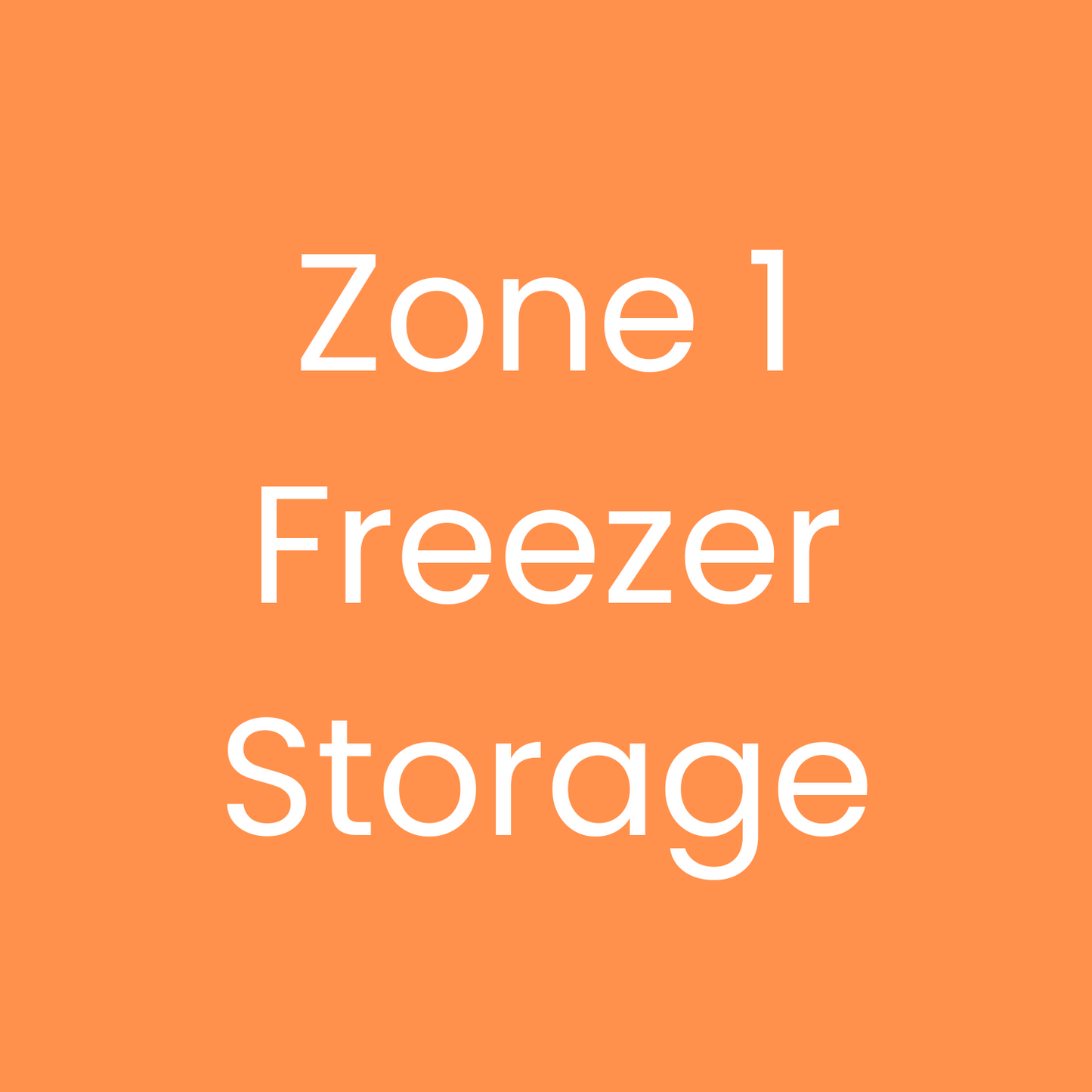 Zone 1 Freezer Storage